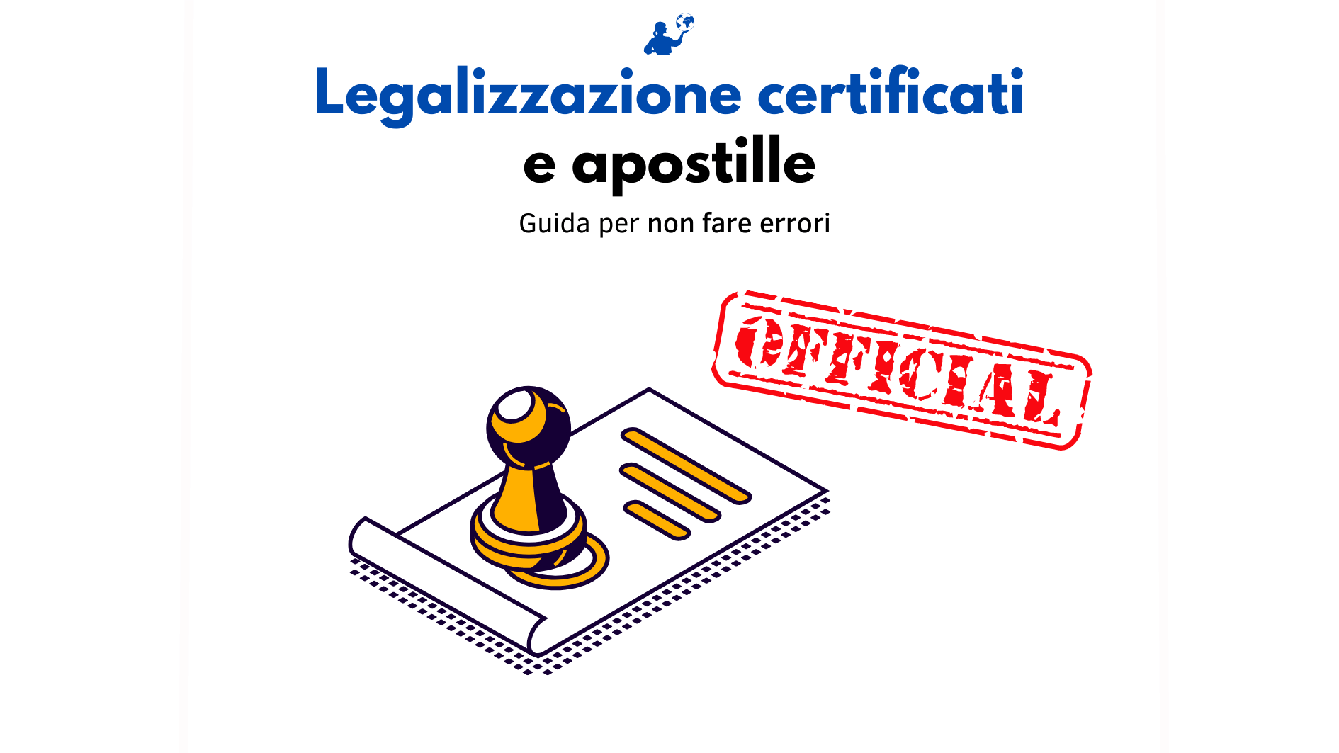 LEGALIZZAZIONE CERTIFICATI E APOSTILLE » SH IMMIGRATION SPECIALISTS